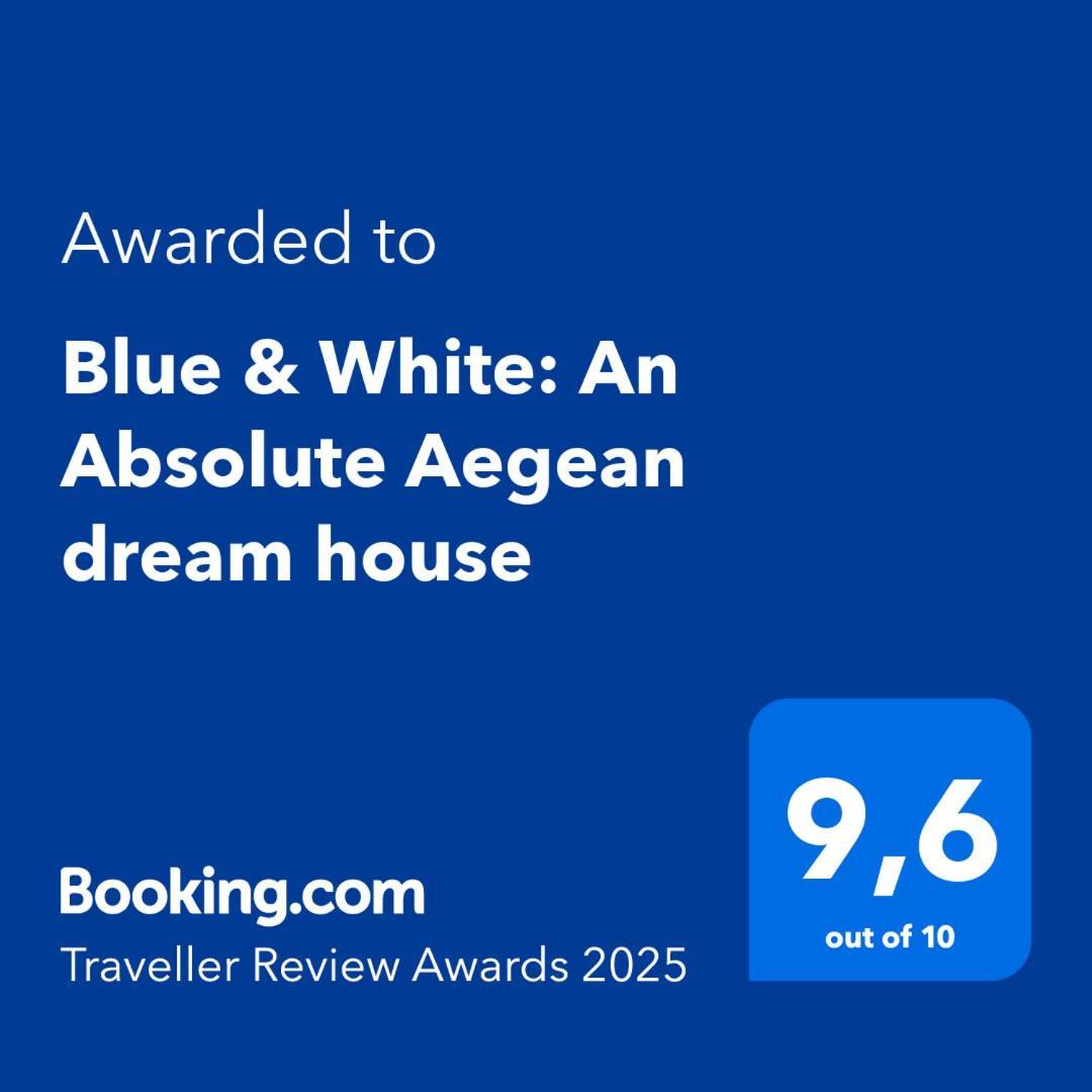 Blue & White: An Absolute Aegean Dream House Villa Galini  ภายนอก รูปภาพ